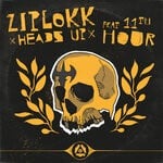 cover: 11th Hour|Ziplokk - Heads Up