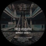 cover: Fred Asquith - Burnout Society