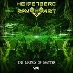 cover: Heisenberg|Raveheart - The Matrix Of Matter