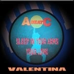 cover: Valentina - Sleep In Your Arms/Your Love