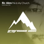 cover: Ric Aires - This Is My Church (Extended Mix)