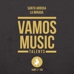 cover: Santo Arrosa - La Mirada (Remixes)