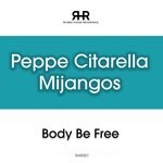 cover: Mijangos|Peppe Citarella - Body Be Free