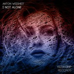 cover: Anton Weisheit - I Not Alone