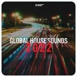 cover: Various - Global House Sounds 2022