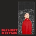 cover: Cate Le Bon - Daylight Matters