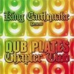 cover: King Earthquake - Dub Plates Chapter Two