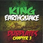 cover: King Earthquake - Dubplates Chapter 3