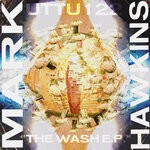 cover: Mark Hawkins - The Wash EP