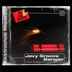 cover: Javy Groove - Banger