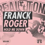 cover: Franck Roger - Hold Me Down EP