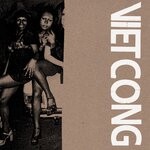 cover: Viet Cong - Cassette