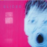 cover: Slices - Modern Bride B/w Chump Change