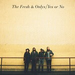 cover: The Fresh & Onlys - Yes Or No