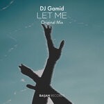 cover: Dj Gamid - Let Me