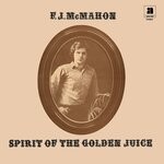 cover: F.j. Mcmahon - Spirit Of The Golden Juice