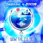 cover: De-con|Deekay - How Far I'll Go