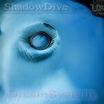 cover: Dreamsystem - ShadowDive (Original Mix)