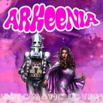 cover: Arkeenia - Automatic Lover