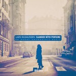 cover: Lars Rasmussen - Slander With Perfume