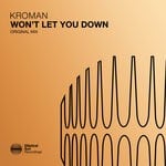 cover: Kroman - Won't Let You Down