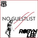 cover: Robyn Lee - No Guestlist