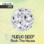 cover: Nuevo Deep - Rock The House