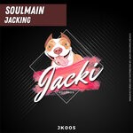 cover: Soulmain - Jacking