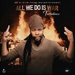 cover: Turbulence - All We Do Is War