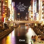 cover: Vanilla Slide - Chick