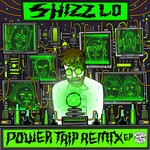 cover: Shizz Lo - Power Trip Remix EP