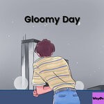 cover: Various - Gloomy Day