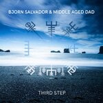 cover: Bjorn Salvador|Middle Aged Dad - Third Step