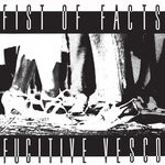 cover: Fist Of Facts - Fugitive Vesco