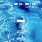 cover: Damirichi - Om Santhi Santhi