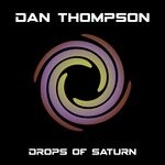 cover: Dan Thompson - Drops Of Saturn