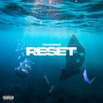 cover: Trainer - Reset (Explicit)