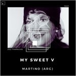 cover: Martino (ARG) - My Sweet V (Original Mix)