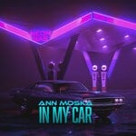 cover: Ann Moska - In My Car (Radio Edit)