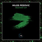 cover: Milos Pesovic - Restart EP