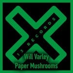 cover: Will Varley - Paper Mushrooms