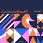 cover: Bidoben - Couloir Des Insomnies