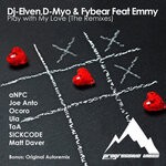 cover: Emmy|Dj-elven - Play With My Love (The Remixes)