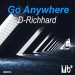 cover: D-richhard - Go Anywhere (Original Mix)