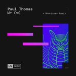 cover: Paul Thomas - Mr Owl (Whoriskey Remix)