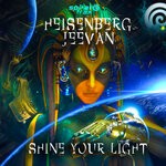 cover: Heisenberg & Jeevan - Shine Your Light