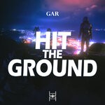 cover: Gar - Hit The Ground