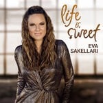 cover: Eva Sakellari - Life Is Sweet