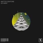 cover: Matteo Dentone - Go Away