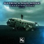 cover: Mad Monk|Saprin - Crashing Down